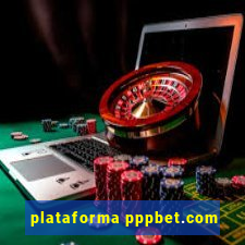 plataforma pppbet.com